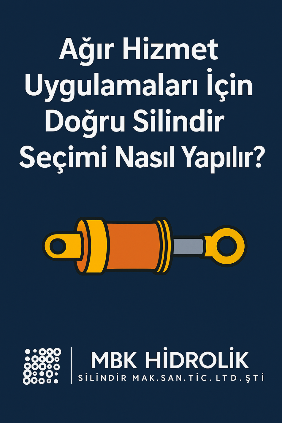 Ağır Hizmet Uygulamaları İçin Doğru Silindir Seçimi